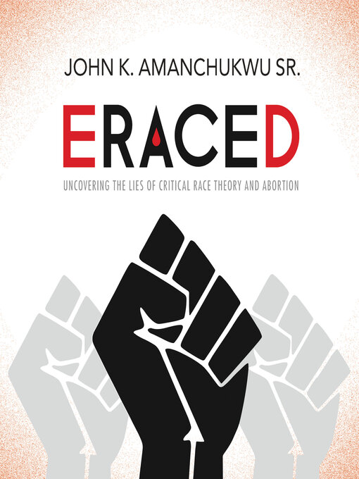Title details for Eraced by John K. Amanchukwu - Available